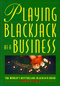 Playing Blackjack As A Business Book