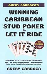 The Basics Of Winning Caribbean Stud Poker - Let It Ride Book